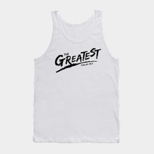 The Greatest, Psalms 135:5 Tank Top